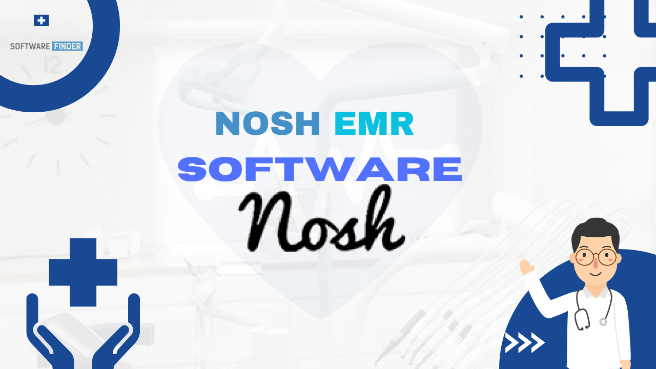 Nosh EMR: The Future of Medical Record Keeping 2023